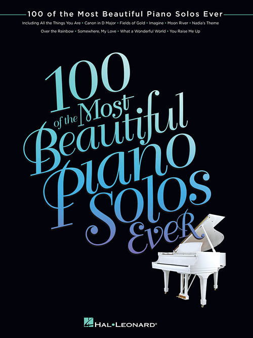 100 of the most beautiful piano solos ever sheet music