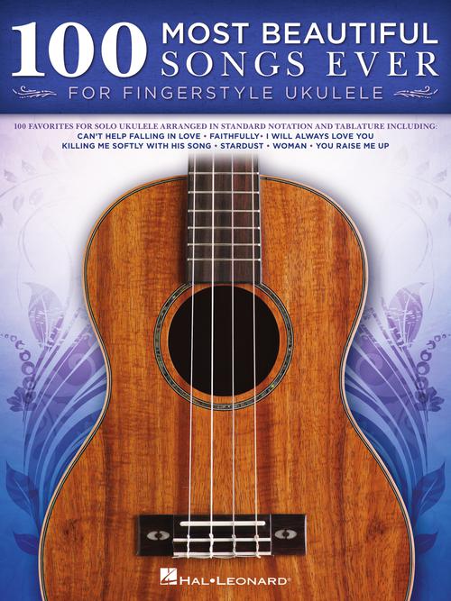 Les 100 plus belles chansons jamais écrites pour ukulélé fingerstyle