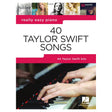 40 taylor swift easy piano sheet music songbook