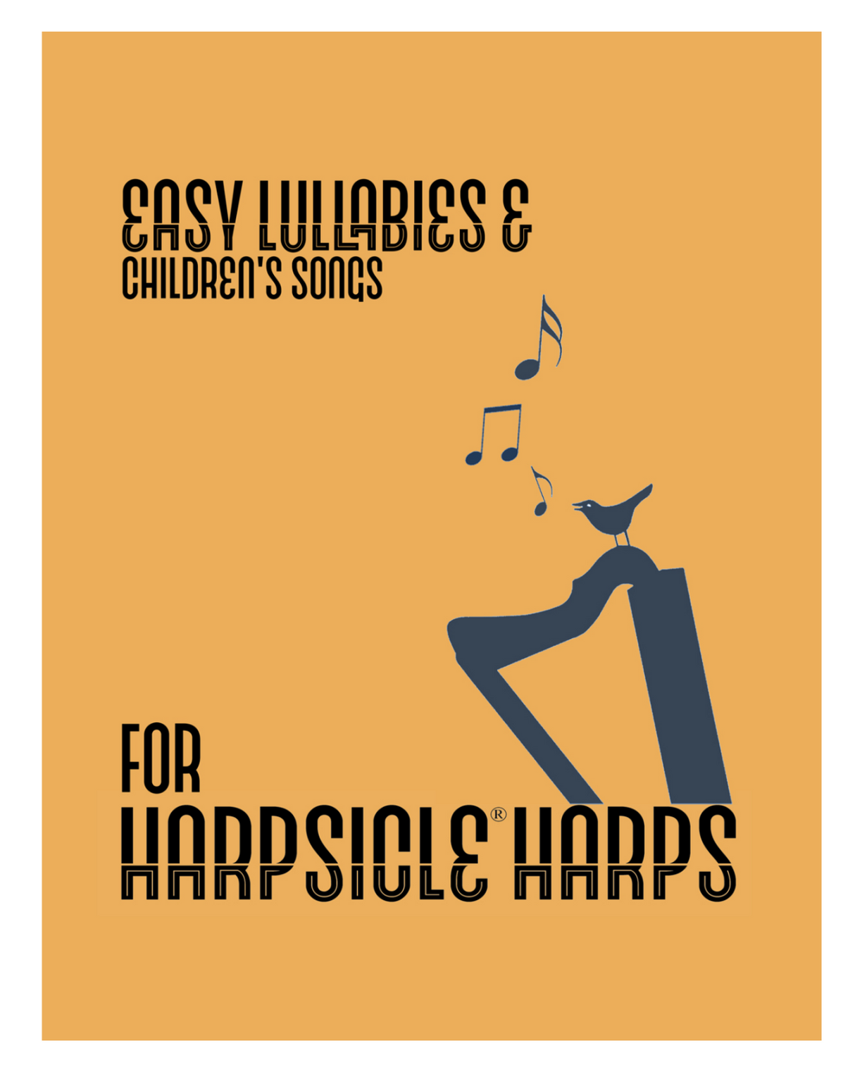 Berceuses faciles et chansons pour enfants pour la harpe