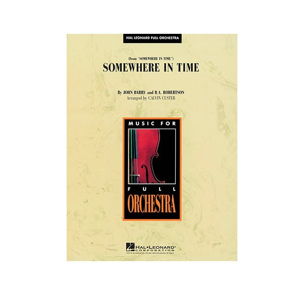 Somewhere in time soundtrack for orchestra sheet music 