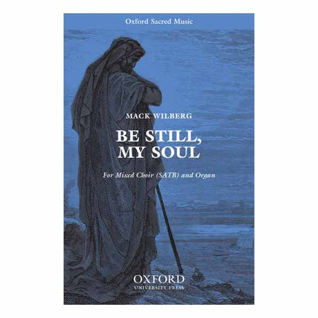 be still my soul hymn sheet music by mack wilberg