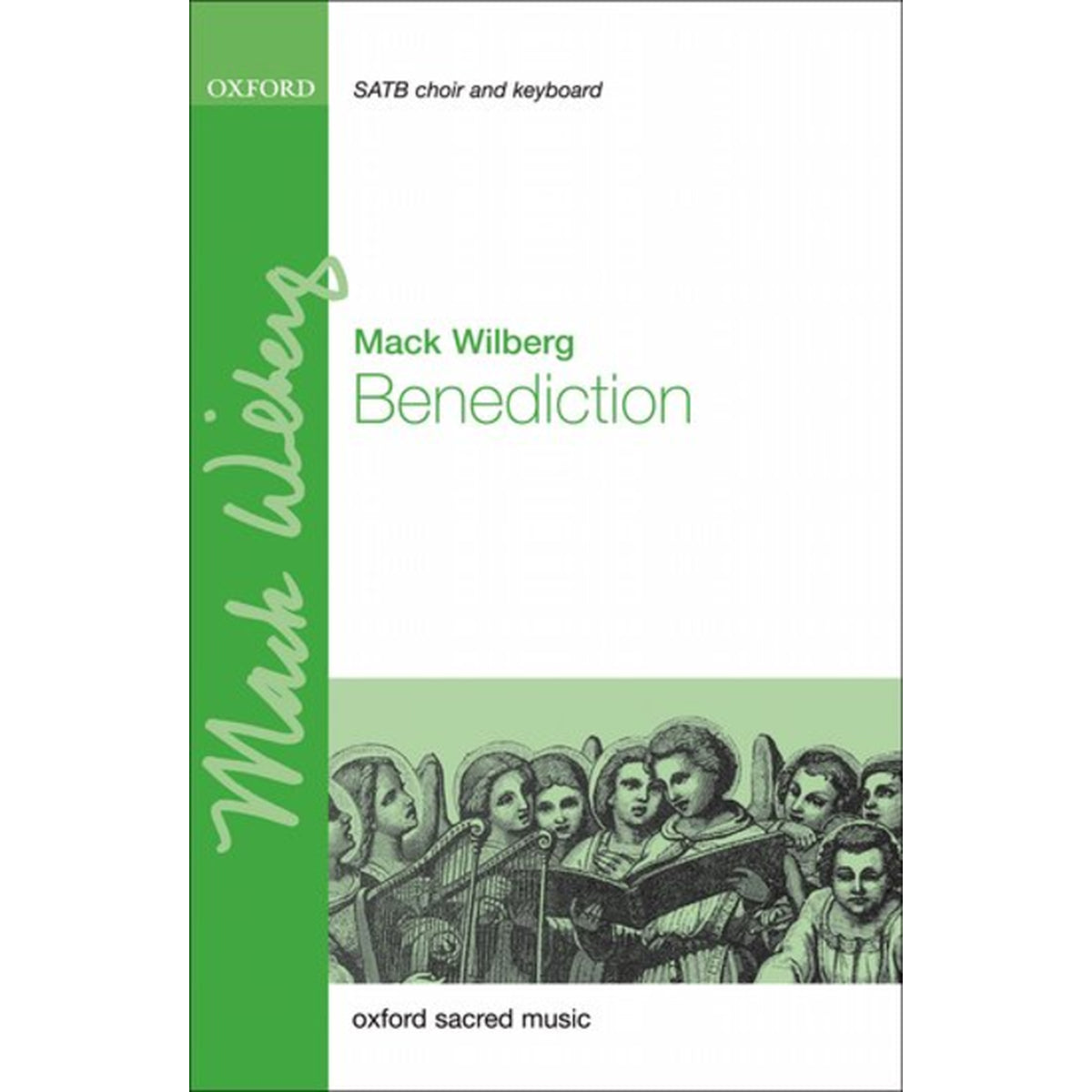 Benediction mack wilberg sheet music for choir