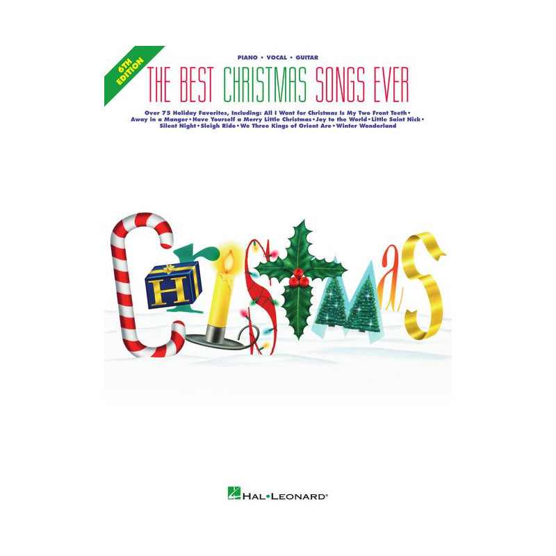 The Best Christmas Songs Ever - 6th Edition