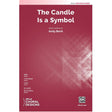 Candle is a symbol SATB choir sheet music by andy beck