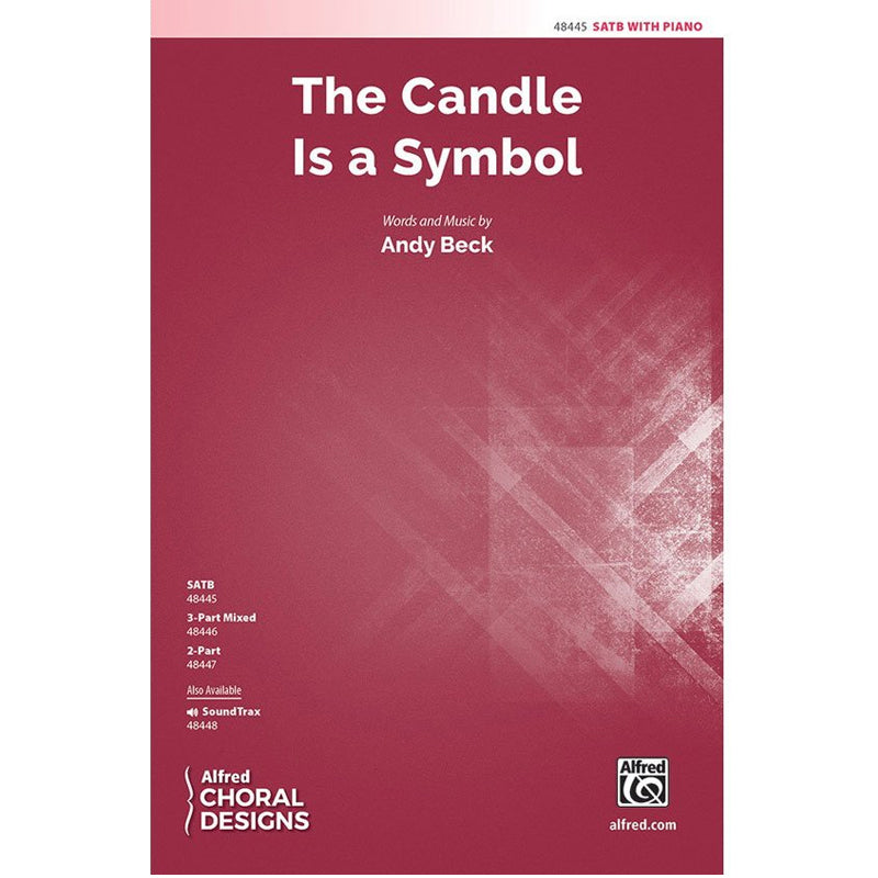 Candle is a symbol SATB choir sheet music by andy beck