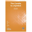 candle is a symbol choir sheet music by andy beck