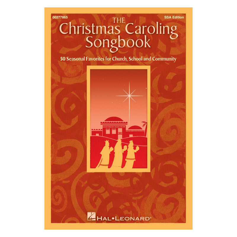 The Christmas Caroling Songbook (SSA version)