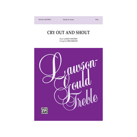 Cry out and shout choir sheet music for SSA