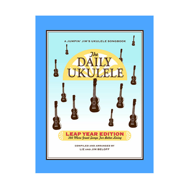 The Daily Ukulele - Leap Year Edition