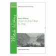 down by the river to pray sheet music by mack wilberg