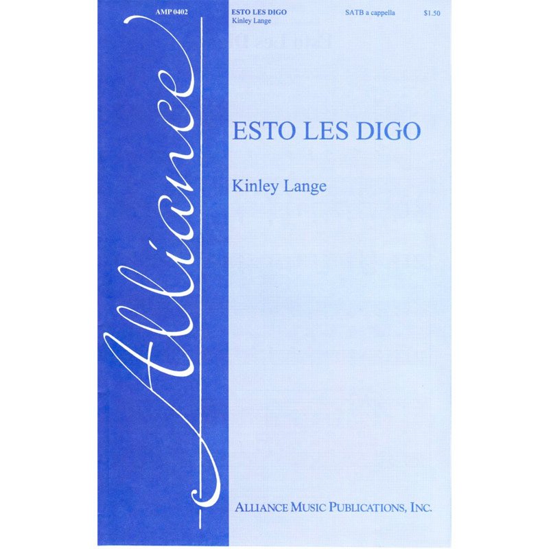 Esto les digo lange for satb choir sheet music