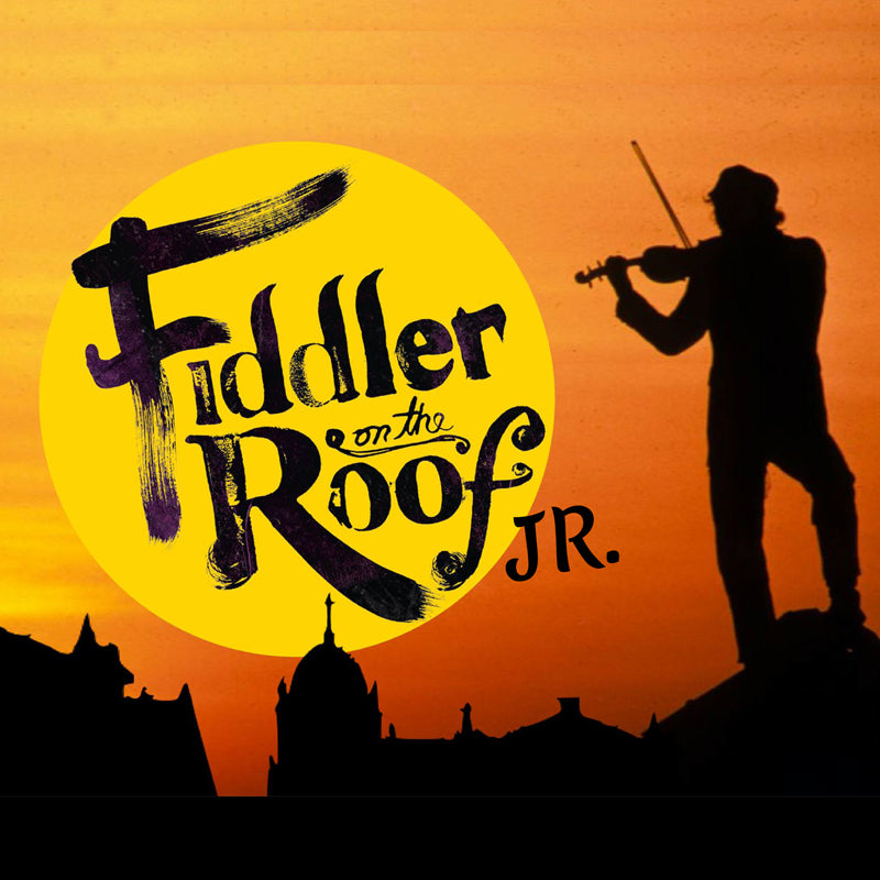 Fiddler on the Roof Jr Musical Shows for Middle Schools