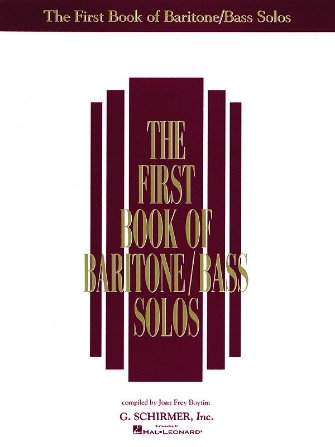 The First Book of Baritone/Bass Solos