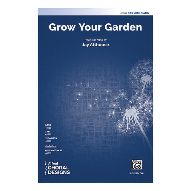 grow your garden choir sheet music