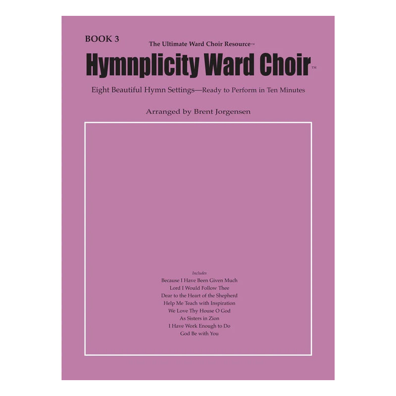 Hymnplicity Ward Choir - Book 3