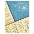 intermediate chopin favorites piano sheet music