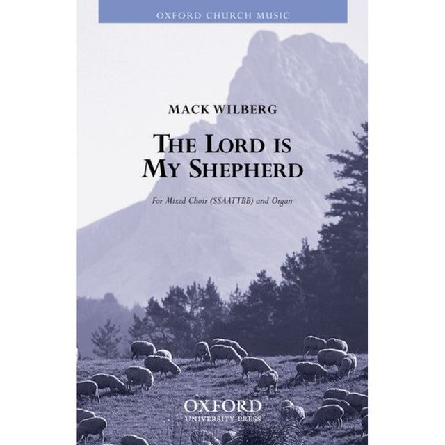 the lord is my shepherd for satb choir by mack wilberg sheet music