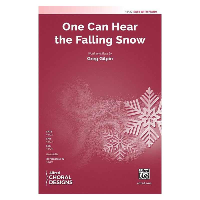 One Can Hear The Falling Snow (SATB)