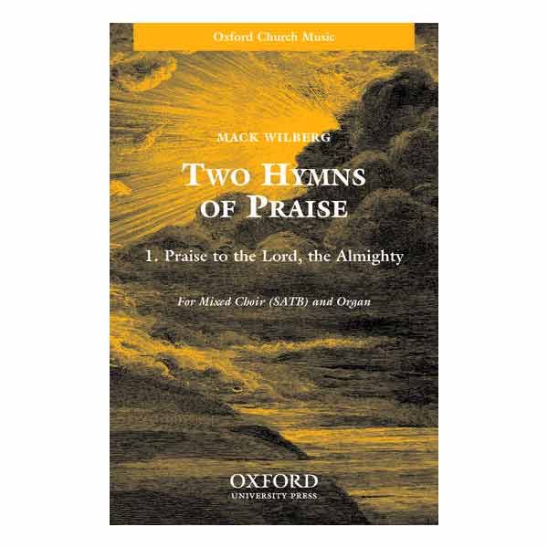 praise to the lord the almighty hymn sheet music by mack wilberg