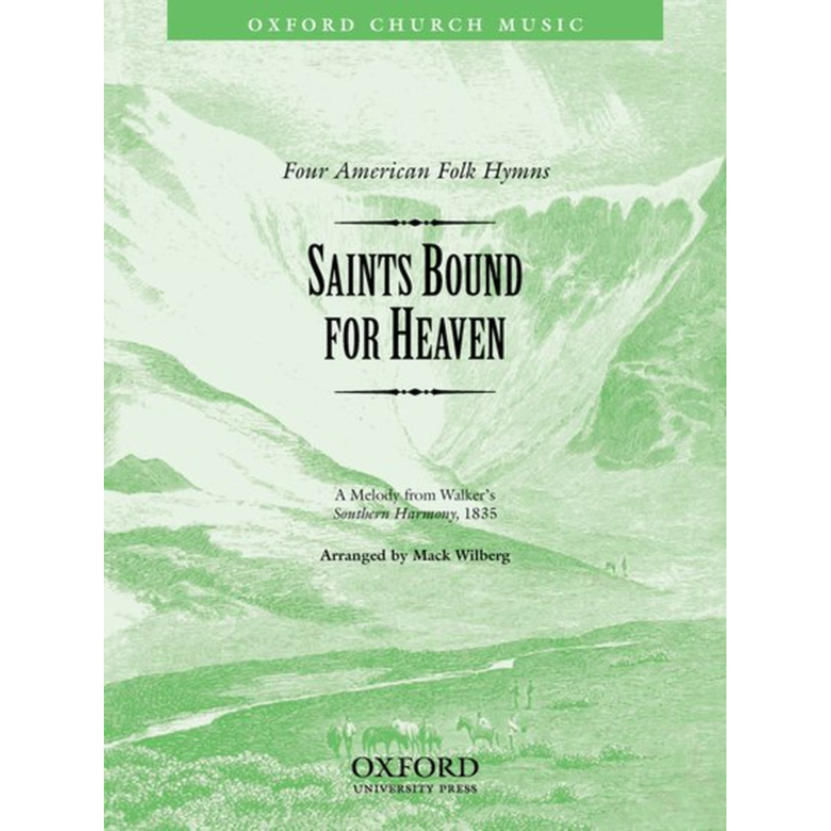 Saints Bound For Heaven (4 American Folk Hymns No. 1)