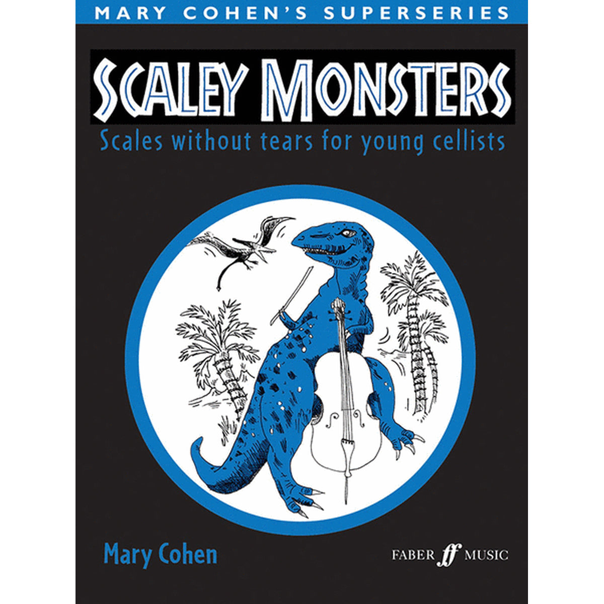 Scaley Monsters pour violoncelle