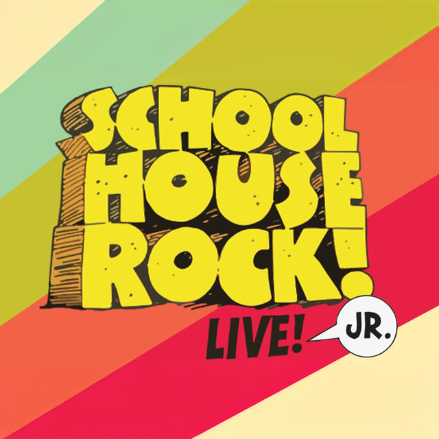 School House Rock Live Jr by Broadway Junior