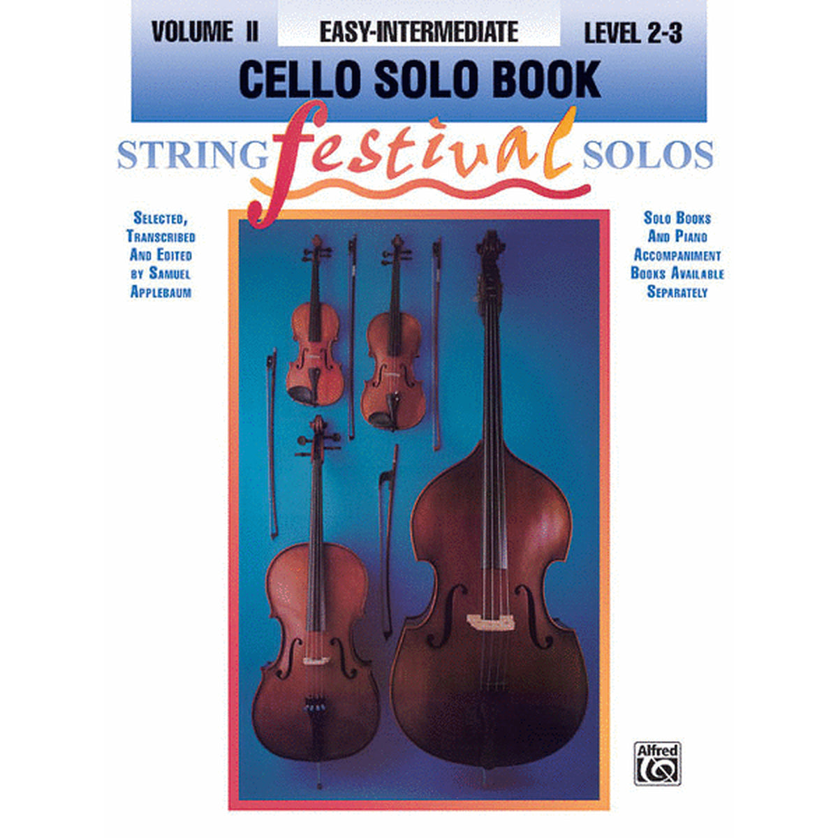 String Festival Solos Volume II - Cello Piano Accompaniment Book