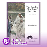 The Tender Mercies of the Lord (SATB)