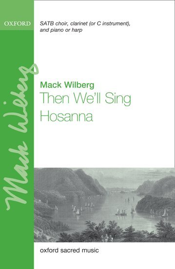 then we'll sing hosanna by mack wilberg for choir sheet music