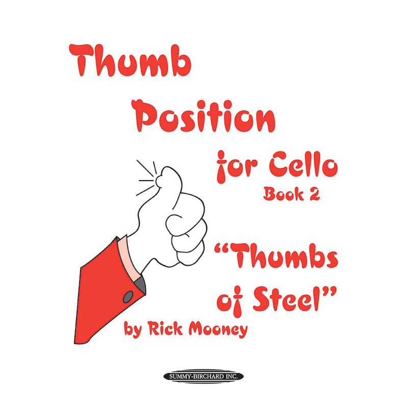 Thumb Position for Cello Book 2 "Thumbs of Steel"