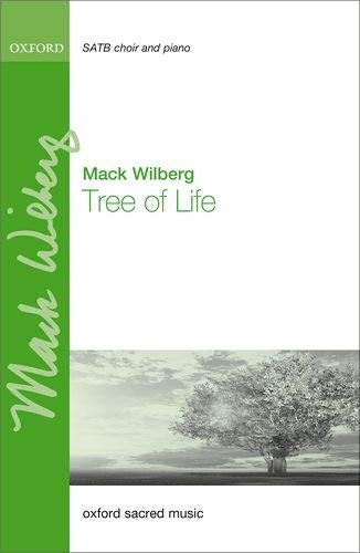 tree of life by mack wilberg sheet music for choir